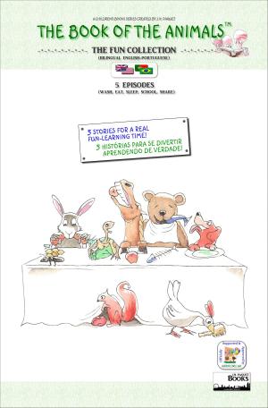 Cover of The Book of The Animals - The Fun Collection (Bilingual English-Portuguese)