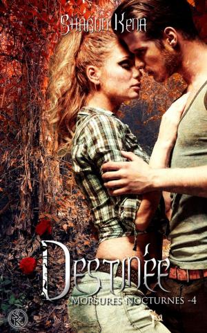 Cover of the book Destinée by Sharon Kena