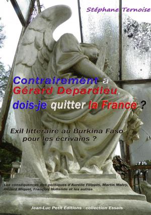 Cover of the book Contrairement à Gérard Depardieu, dois-je quitter la France ? by Jean-Luc Petit