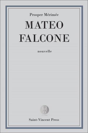 Cover of the book Mateo Falcone by Michel Bakounine