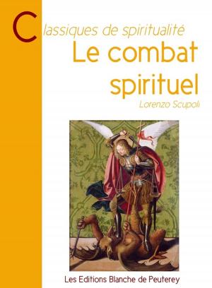 Cover of the book Le combat spirituel by Saint François De Sales