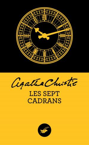 Cover of the book Les sept cadrans (Nouvelle traduction révisée) by Philip Kerr