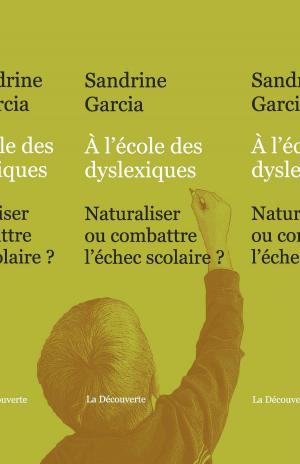 Book cover of À l'école des dyslexiques