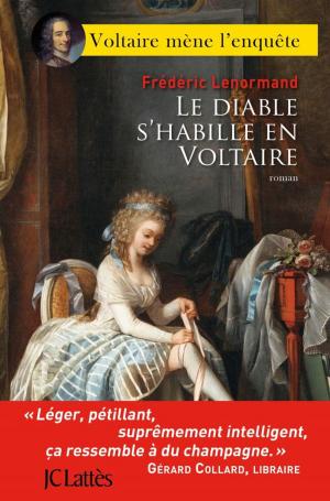 Cover of the book Le diable s'habille en Voltaire by Jean Contrucci