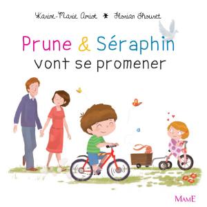 Cover of the book Prune et Séraphin vont se promener by Chanoine Foisnet