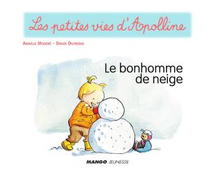 Book cover of Apolline - Le bonhomme de neige