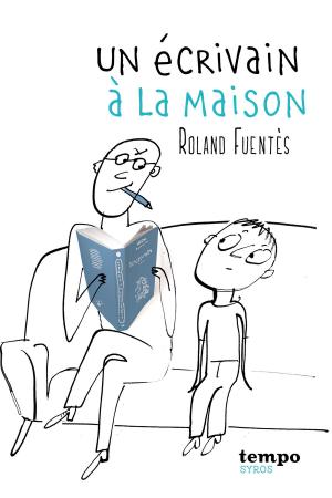 Cover of the book Un écrivain à la maison by Jeanne-A Debats