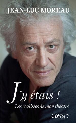 Cover of the book J'y étais by Candice Fox