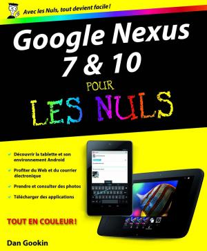 Cover of the book Google Nexus 7 et 10 Pour les Nuls by Héloïse MARTEL