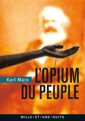 Cover of the book L'Opium du peuple by Marina Bellot, Baptiste Etchegaray