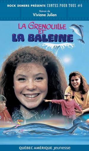 Cover of the book La Grenouille et la baleine by David Lévesque Gendron, Martin Thibault