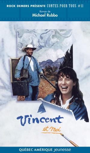 Cover of the book Vincent et moi by Robert Léger