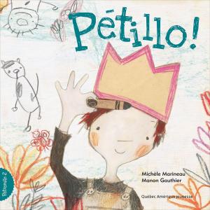 Cover of the book Pétronille 2 - Pétillo! by Micheline Lachance