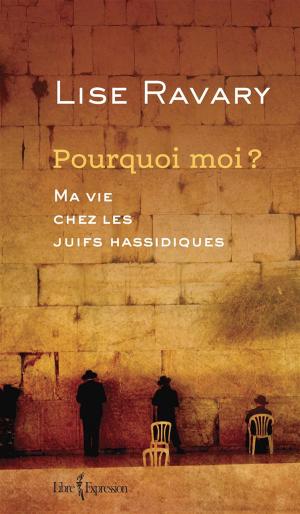 Cover of the book Pourquoi moi ? by Arlette Cousture