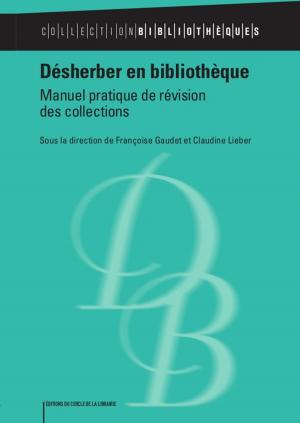 Cover of the book Désherber en bibliothèque by Brian Lavoie