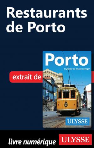 Cover of the book Restaurants de Porto by Alain Legault