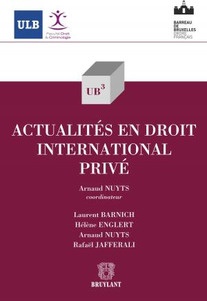 Cover of the book Actualités en droit international privé by Sophie Boufflette, Arianne Salvé, Pascale Lecocq