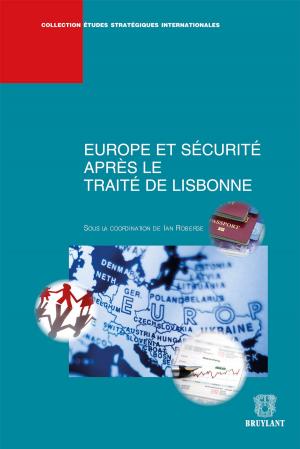Cover of the book Europe et sécurité après le Traité de Lisbonne by Amanda Dubuis