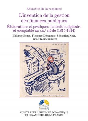 Cover of the book L'invention de la gestion des finances publiques by Collectif