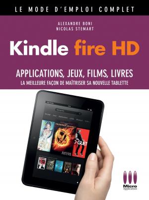 Cover of the book Kindle Fire HD Mode d'emploi Complet by Ruth Maran