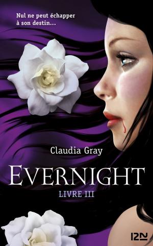 Cover of the book Evernight - tome 3 by Elaine Calloway