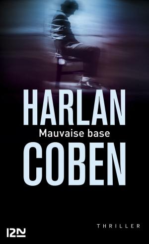 Cover of the book Mauvaise Base by Charlie HIGSON