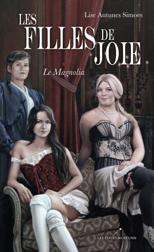 Cover of the book Les filles de joie T.1 by Mélanie Cousineau