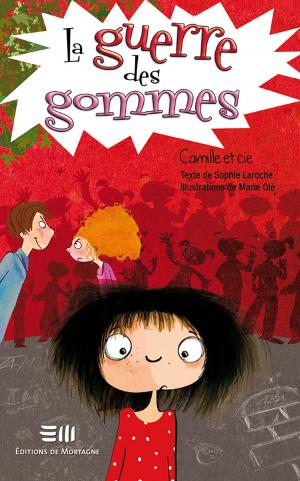Cover of the book La guerre des gommes by Marilou Addison
