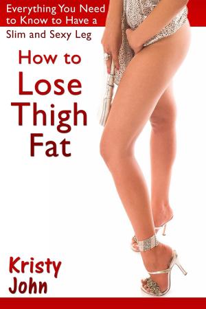 Cover of the book How to Lose Thigh Fat by Paul Book