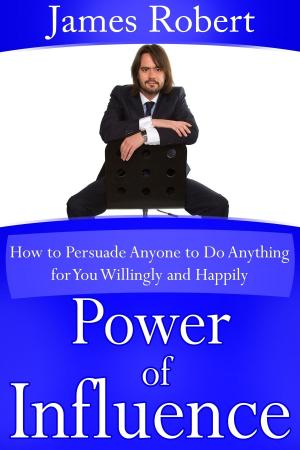 Cover of the book Power of Influence by Narim Bender