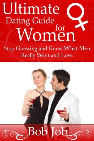 Cover of the book Ultimate Dating Guide for Women by Katy Gleit