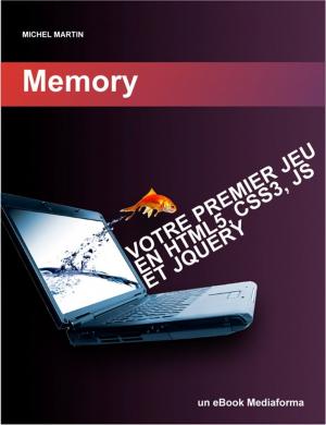 Cover of the book Développez votre premier jeu en HTML5 by Michel Martin Mediaforma
