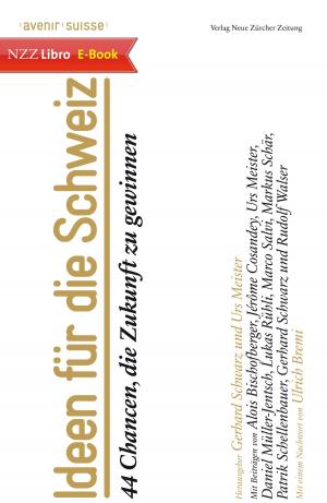 Cover of the book Ideen für die Schweiz by Benedikt Weibel
