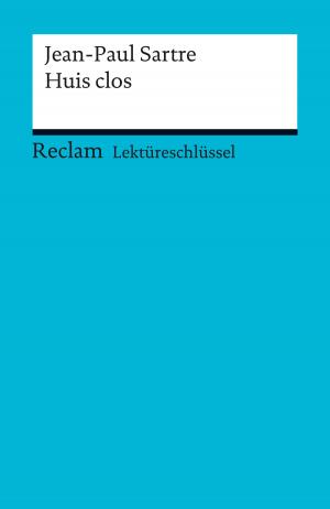 Cover of Lektüreschlüssel. Jean-Paul Sartre: Huis clos