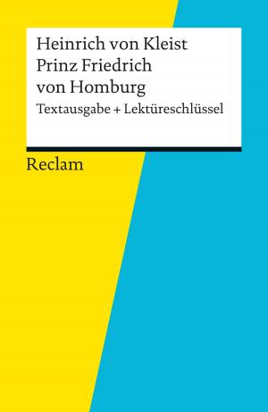 Cover of Textausgabe + Lektüreschlüssel. Heinrich von Kleist: Prinz Friedrich von Homburg