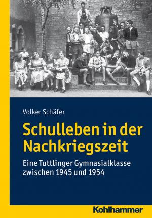 Cover of the book Schulleben in der Nachkriegszeit by Marion Steven, Herbert Jodlbauer