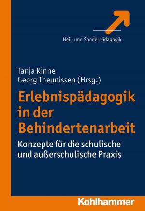 Cover of the book Erlebnispädagogik in der Behindertenarbeit by Sandra Mantz