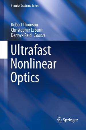 Cover of the book Ultrafast Nonlinear Optics by David A. Rothery