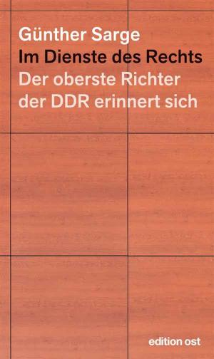 Cover of the book Im Dienste des Rechts by Frank Schumann, Margot Honecker