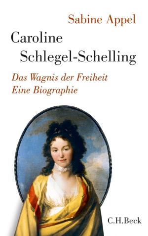 Cover of Caroline Schlegel-Schelling
