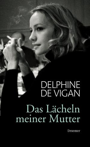 Cover of the book Das Lächeln meiner Mutter by Michael Böckler
