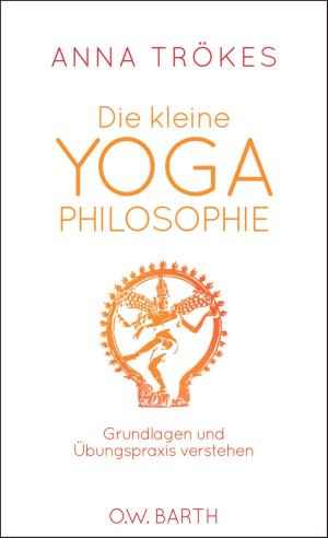 Cover of the book Die kleine Yoga-Philosophie by Ulli Olvedi