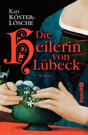 Cover of the book Die Heilerin von Lübeck by Markus Heitz
