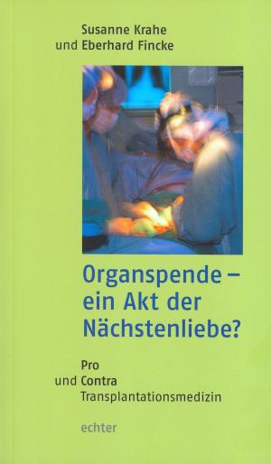 Book cover of Organspende - ein Akt der Nächstenliebe?