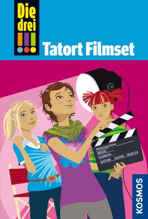 Cover of the book Die drei !!!, 26, Tatort Filmset (drei Ausrufezeichen) by Henriette Wich