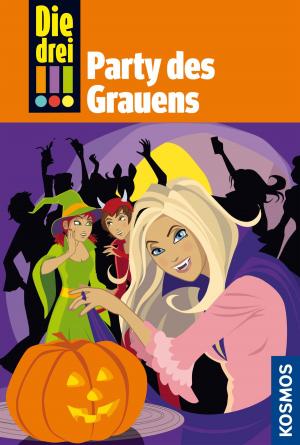 Cover of the book Die drei !!!, 32, Party des Grauens (drei Ausrufezeichen) by Martin Rütter, Andrea Buisman