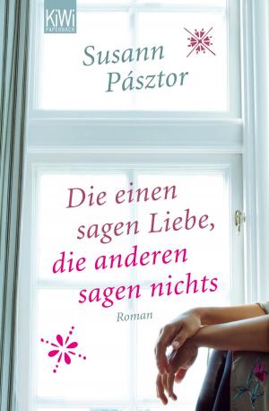 Cover of the book Die einen sagen Liebe, die anderen sagen nichts by Vladimir Sorokin
