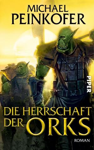 Cover of the book Die Herrschaft der Orks by Georgina Makalani