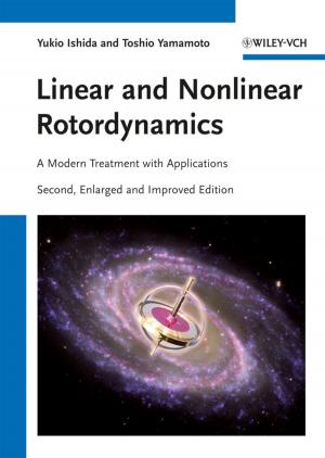 Cover of the book Linear and Nonlinear Rotordynamics by Edward F. Kearney, Roldan Fernandez, Jeffrey W. Green, David M. Zavada