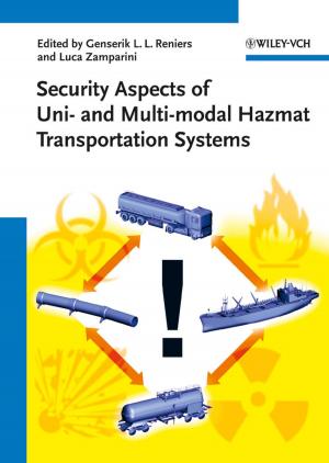 Cover of the book Security Aspects of Uni- and Multimodal Hazmat Transportation Systems by Vitaliy V. Khutoryanskiy
